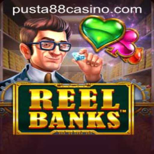 The Thrill of ReelBanks | A Deep Dive into Gameplay and Mechanics