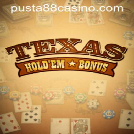 The Thrills of Texas Hold'em Bonus